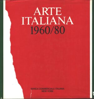 Arte italiana 1960/80 di Quintavalle, A.C. ed. Banca Commerciale Italiana