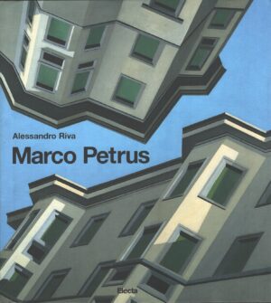 Marco Petrus di Riva Alessandro. Edizione in Italiano e Inglese ed. Electa con Cofanetto