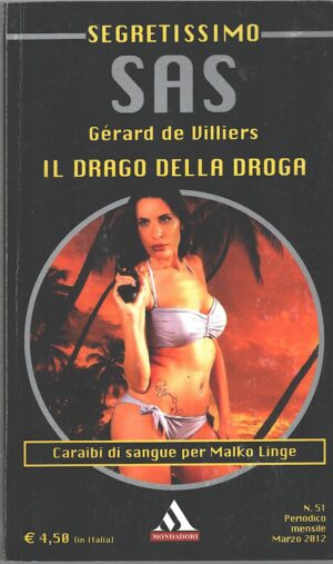 Il drago della droga di Gerard De Villiers. Segretissimo SAS n. 51 ed. Mondadori