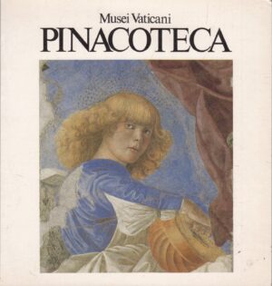 Musei Vaticani. Pinacoteca. di AA.VV. ed. Scala Istituto Fotografico Editoriale