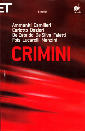 Crimini a cura di De Cataldo, G. ed. Einaudi