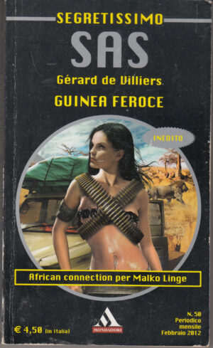 Guinea feroce di Gerard De Villiers. Segretissimo SAS n. 50 ed. Mondadori