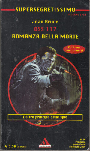OSS 117: Romanza della morte di Jean Bruce. Supersegretissimo n. 40 ed. Mondadori