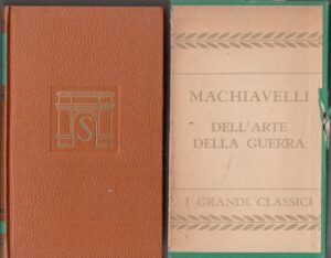 Dell'arte della guerra di Niccolò Machiavelli. I Grandi Classici ed. Salani (1964)