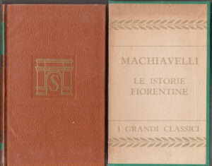 Le istorie fiorentine di Niccolò Machiavelli. I Grandi Classici ed. Salani (1965)