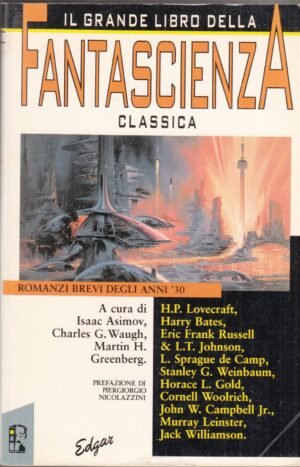 Il grande libro della Fantascienza Classica di AA. VV. ed. Interno Giallo