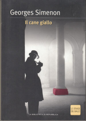 Il cane giallo di Georges Simenon ed. La Repubblica