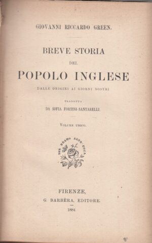 Breve storia del Popolo Inglese volume unico di Giovanni Riccardo Green ed. G. Barbera (1884)