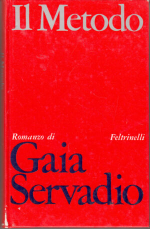 Il Metodo di Gaia Servadio ed. Feltrinelli