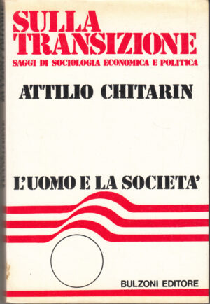 Sulla transizione di Attilio Chitarin ed. Bulzoni