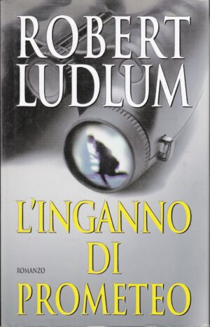 L'inganno di Prometeo di Robert Ludlum ed. Mondolibri