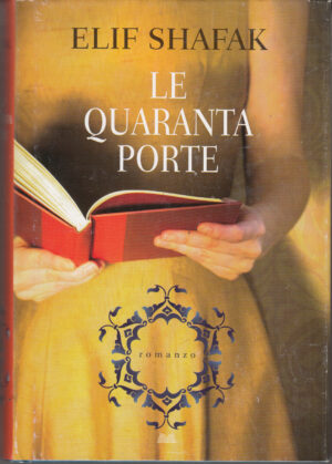 Le quaranta porte di Elif Shafak ed. Mondolibri