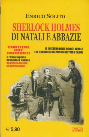 Sherlock Holmes di Natali e Abbazie di Enrico Solito. I Gialli di Crimen n. 3 ed. Crimen