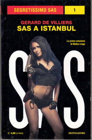 Sas a Istanbul di Gerard De Villiers. Segretissimo SAS n. 1 ed. Mondadori