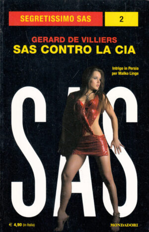 Sas contro la CIA di Gerard De Villiers. Segretissimo SAS n. 2 ed. Mondadori