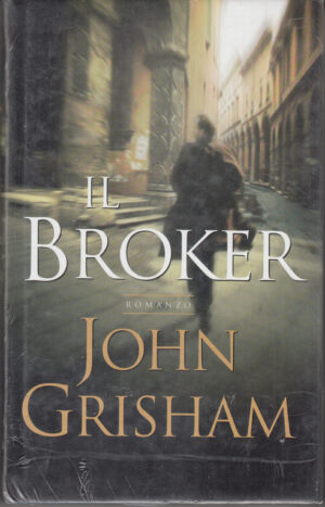 Il broker di John Grisham ed. Mondolibri