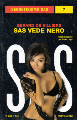 Sas vede nero di Gerard De Villiers. Segretissimo SAS n. 7 ed. Mondadori