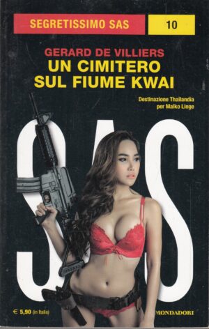 Un cimitero sul fiume Kwai di Gerard De Villiers - Segretissimo SAS n. 10 ed. Mondadori