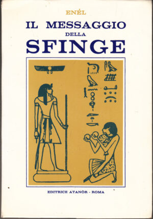 Il messaggio della sfinge di Enél ed. Atanor (1979)