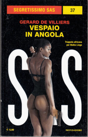 Vespaio in Angola di Gerard De Villiers. Segretissimo SAS n. 37 ed. Mondadori