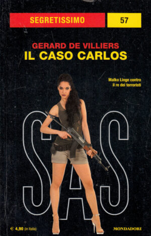 Il caso Carlos di Gerard De Villiers. Segretissimo n. 57 ed. Mondadori