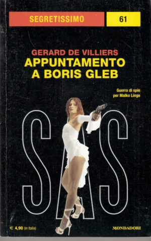Appuntamento a Boris Gleb di G. De Villiers. Segretissimo n. 61 ed. Mondadori