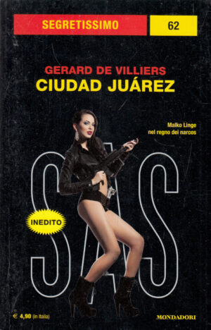 Ciudad Juarez di Gerard de Villiers. Segretissimo n. 62 ed. Mondadori