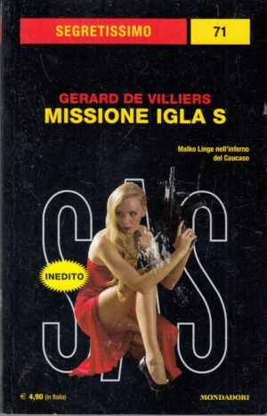 Missione Igla S di Gerard De Villiers. Segretissimo n. 71 ed. Mondadori
