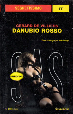 Danubio rosso di Gerard De Villiers. Segretissimo n. 77 ed. Mondadori