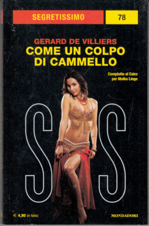 Come un colpo di cammello di Gerard De Villiers - Segretissimo n. 78 ed. Mondadori