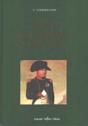 Very illustrious patients di Sterpellone, Luciano. Libro in Inglese ed. Antonio Delfino Editore