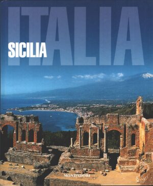 Sicilia. Italia volume 1 di AA. VV. ed. Mondadori per TV Sorrisi e Canzoni