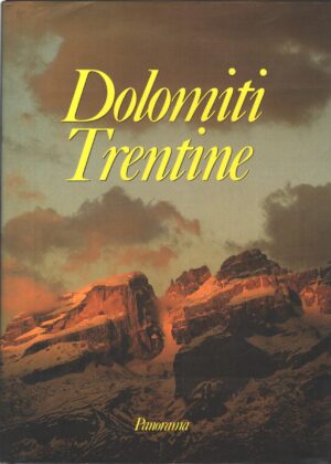Dolomiti trentine di AA. VV. ed. Panorama