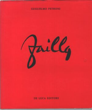 Fabio Failla di Guglielmo Petroni ed. De Luca Editore