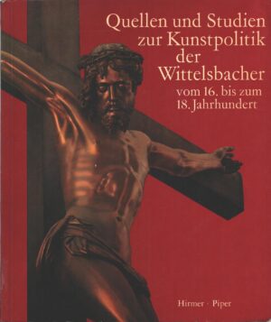 Quellen und studien zur Kunstpolitik der Wittelsbacher di AA. VV. Libro in Tedesco ed. Hirmer