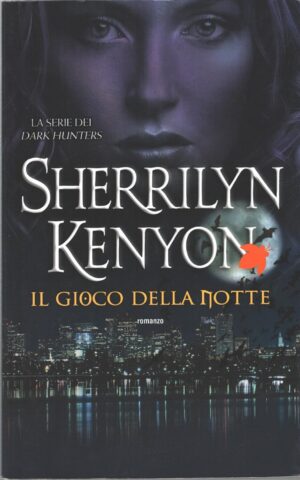 Il gioco della notte di Kenyon, Sherrilyn ed. Fanucci