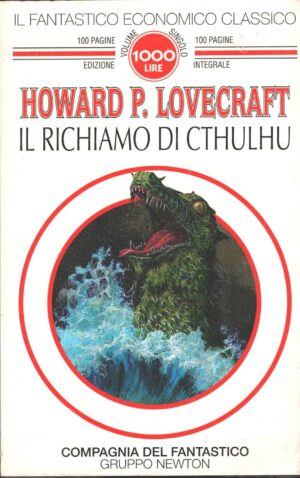 Il richiamo di Cthulhu di H. P. Lovecraft. Compagnia del Fantastico n. 26 ed. Newton Compton
