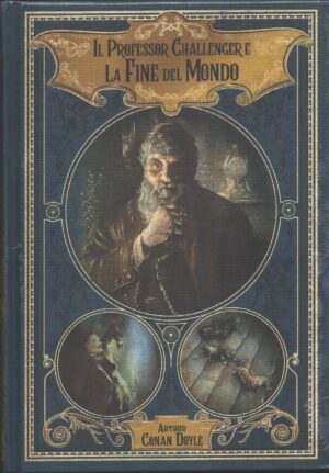 Il Professor Challenger e la fine del mondo di Arthur Conan Doyle ed. Versione da edicola