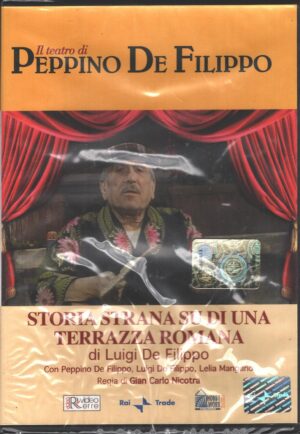 Storia strana su di una terrazza romana. Il teatro di Peppino De Filippo. Versione da edicola. DVD in Italiano