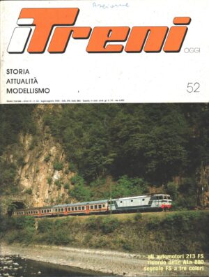 Rivista I Treni anno VI n. 52 - Luglio Agosto 1985