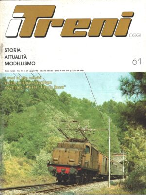 Rivista I Treni anno VII n. 61 - Giugno 1986