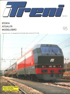 Rivista I Treni anno X n. 95 - Luglio Agosto 1989