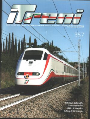 Rivista I Treni anno XXXIV n. 357 - Marzo 2013