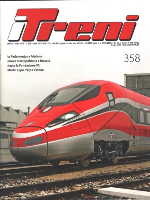 Rivista I Treni anno XXXIV n. 358 - Aprile 2013