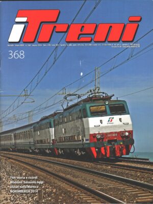 Rivista I Treni anno XXXV n. 368 - Marzo 2014