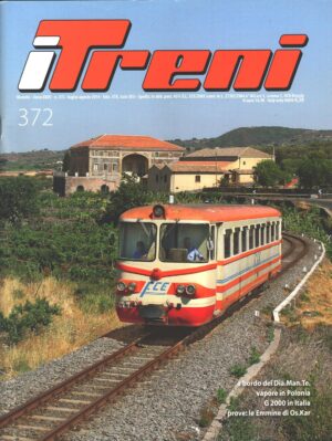 Rivista I Treni anno XXXV n. 372 - Luglio Agosto 2014