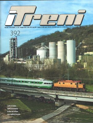 Rivista I Treni anno XXXVII n. 392 - Maggio 2016