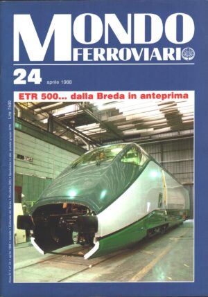 Rivista Mondo Ferroviario n. 24 - Aprile 1988