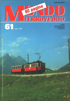 Rivista Mondo Ferroviario n. 61 - Luglio 1991