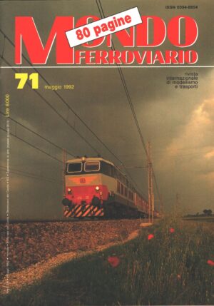 Rivista Mondo Ferroviario n. 71 - Maggio 1992